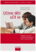 Kniha: Učíme děti učit se - Elisabeth Berger; Hildegard Fuchs