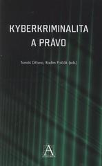 Kniha: Kyberkriminalita a právo - Tomáš Gřivna