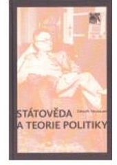Kniha: Státověda a teorie politiky - Zdeněk Neubauer
