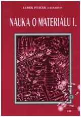 Kniha: Nauka o materiálu 1 - Ludek Ptáček