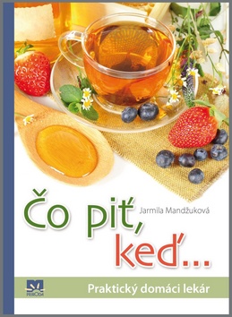 Kniha: Čo piť, keď... - Jarmila Mandžuková