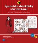 Kniha: Španělské detektivky s křížovkami - Komisař García na stopě zločinu - Alex Bech