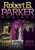 Kniha: Omnibus Poslední šance, Drsná svatba, Město neřesti - V hlavní roli detektiv Spencer - Robert B. Parker