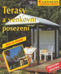 Kniha: Terasy a venkovní posezení - Krok za krokem - Peter Himmelhuber