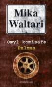 Kniha: Omyl komisaře Palmua - Mika Waltari