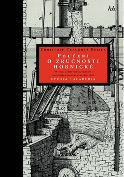 Kniha: Poučení o zručnosti hornické - Christoph T. Delius