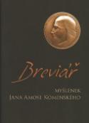 Kniha: Breviář myšlenek J. A. Komenského - + CD - Jan Amos Komenský; Milan Friedl