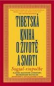 Kniha: Tibetská kniha o životě a smrti - Sogjal Rinpočhe