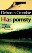 Kniha: Hlas pomsty - Nová dvojice anglických detektivů - Deborah Crombie