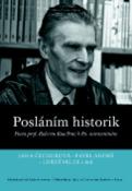 Kniha: Posláním historik - Pocta prof. Robertu Kvačkovi k 80. narozeninám - Jana Čechurová; Pavel Andrš; Luboš Velek