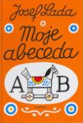 Kniha: Moje abeceda - Pro děti od 3 let - Josef Lada