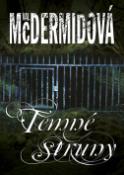 Kniha: Temné struny - Val McDermidová