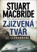 Kniha: Zjizvená tvář - Zločin z vášně, nebo chladnokrevná vražda - Stuart MacBride