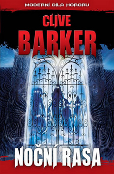 Kniha: Noční rasa - Clive Barker