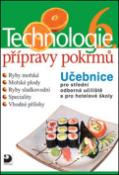 Kniha: Technologie přípravy pokrmů 6 - Hana Sedláčková