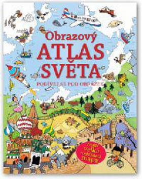 Kniha: Obrazový atlas světa - Podívej se pod obrázek