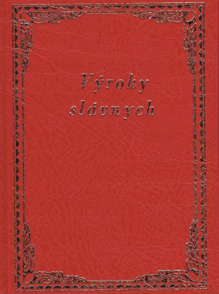 Kniha: Výroky slávnych - Kolektív