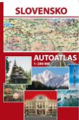 Knižná mapa: Slovensko Autoatlas 1 : 200 000