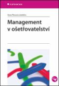 Kniha: Management v ošetřovatelství - Ilona Plevová