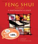 Kniha: Feng Shui Harmonie v partnerství a lásce - O podstatě energie, Dát prostor lásce, Jak rozproudit erotiku a sexualitu - Günther Sator