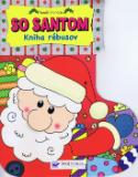 Kniha: So Santom - kniha rébusov - autor neuvedený