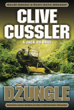 Kniha: Džungle - Clive Cussler, Jack Du Brul