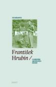 Kniha: František Hrubín - z archivních fondů - Iva Málková