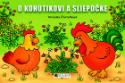 Kniha: O kohútikovi a sliepočke - Veronika Čtvrtečková