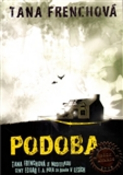 Kniha: Podoba - Tana Frenchová