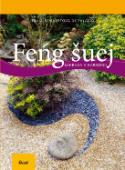 Kniha: Feng šuej - Záhrada v harmónii - Záhrada v harmónii - Silvia Reichert De Palacio
