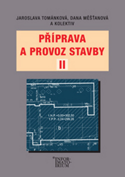 Kniha: Příprava a provoz stavby II