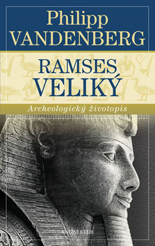 Kniha: Ramses Veliký - Philipp Vandenberg