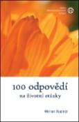 Kniha: 100 odpovědí na životní otázky - Werner Huemer