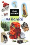 Kniha: Mladý pozorovatel na horách - Christian Weiss, neuvedené