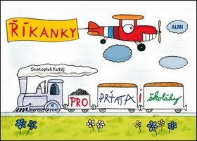Kniha: Říkanky pro prťata i školáky - Svatopluk Kutěj