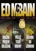 Kniha: Omnibus Vražda předem ohlášená, Příliš tiché hodiny, Všichni do jednoho - V hlavní roli 87. revír - Ed McBain