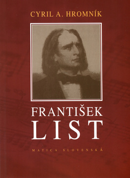 Kniha: František List - Cyril A. Hromník