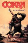Kniha: Conan a údolí bohů - Christopher Blanc