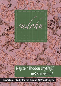 Kniha: Sudoku - Nejste náhodou chytřejší, než si myslíte?