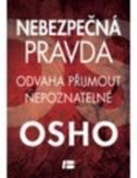 Kniha: Nebezpečná pravda - Osho