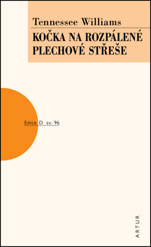Kniha: Kočka na rozpálené plechové střeše - sv. 96 - Tennessee Williams