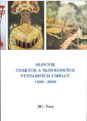 Kniha: Slovník českých a slovenských výtvarných umělců 1950 - 2002 Ml-Nou - 9.díl - autor neuvedený