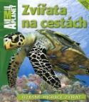 Kniha: Zvířata na cestách - Animal Planet - Dwight Holing