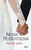 Kniha: Navždy spolu - 4.časť - Nora Robertsová