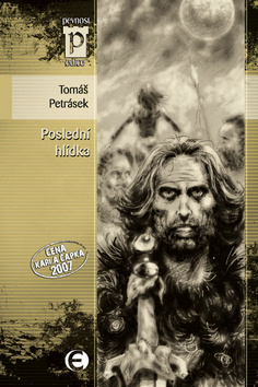 Kniha: Poslední hlídka - Tomáš Petrásek