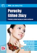 Kniha: Poruchy štítné žlázy - Jan Jiskra