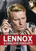 Kniha: Lennox a králové podsvětí - Craig Russell