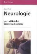 Kniha: Neurologie - Pro nelékařské zdravotnické obory - Zdeněk Seidl