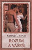 Kniha: Rozum a vášeň - Sabrina Jeffries
