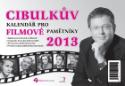 Kalendár: Cibulkův kalendář pro filmové pamětníky 2013